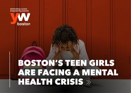 Boston’s Teen Girls are Facing a Mental Health Crisis 