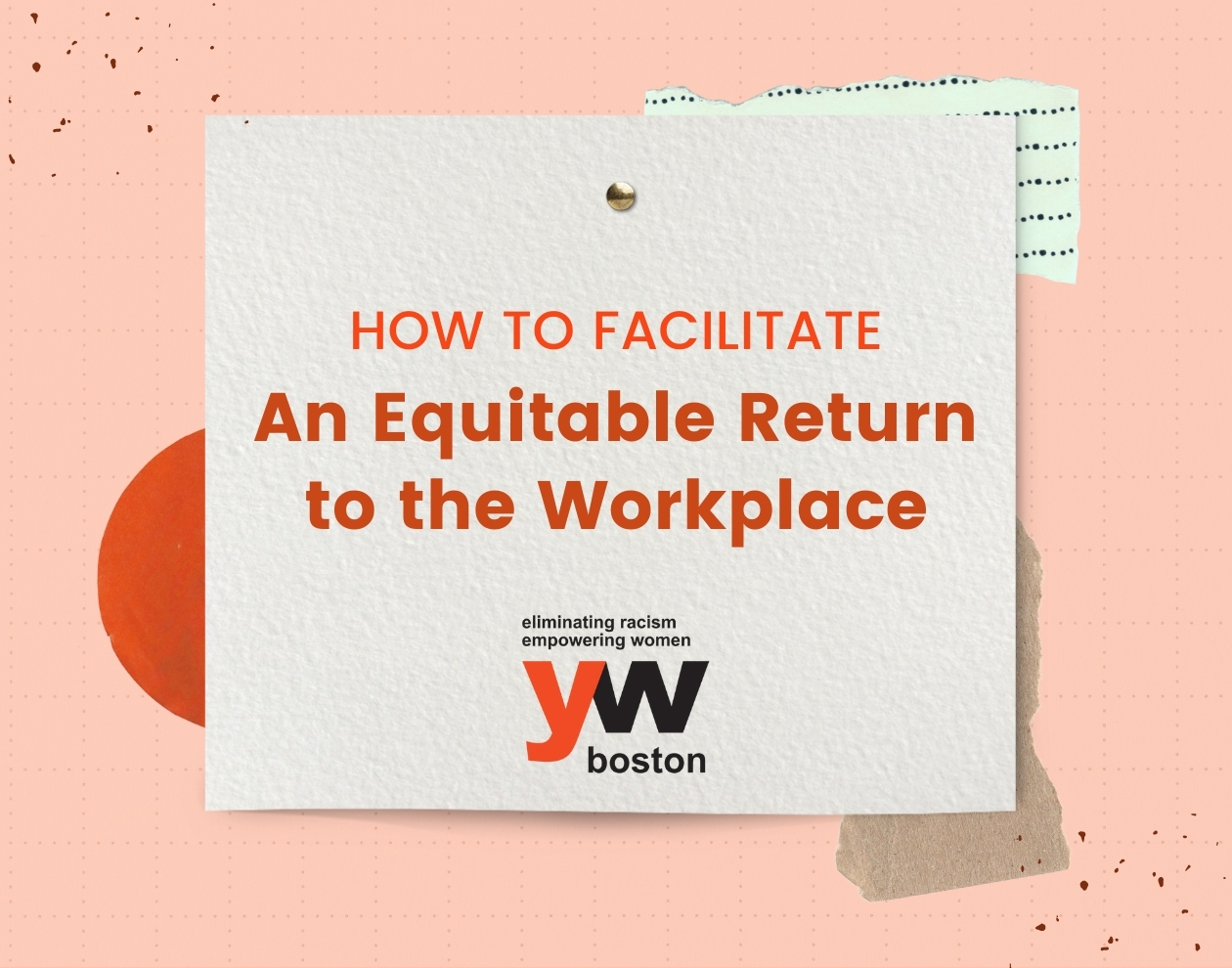 How to facilitate an equitable return to the workplace