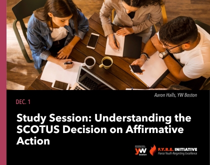 Study Session: Understanding the SCOTUS Decision on Affirmative Action  