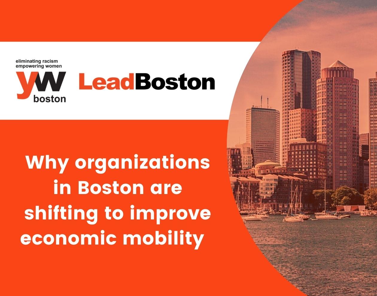 Why organizations in Boston are shifting to improve economic mobility