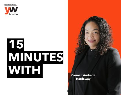 15 Minutes with LeadBoston Alum Carmen Andrade Hardaway