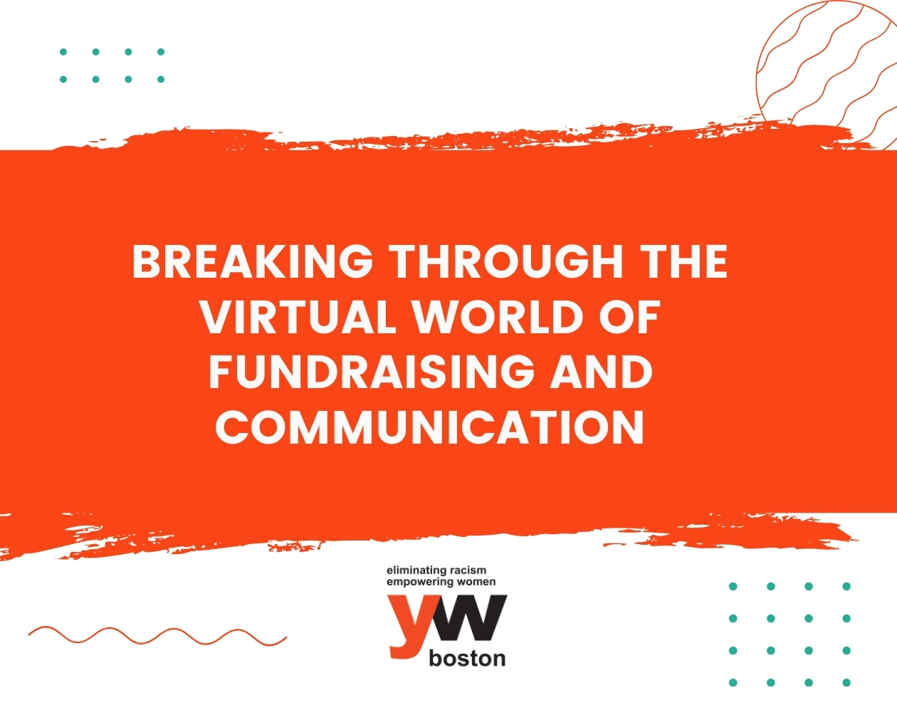 How your team can break through the virtual world of fundraising and communication